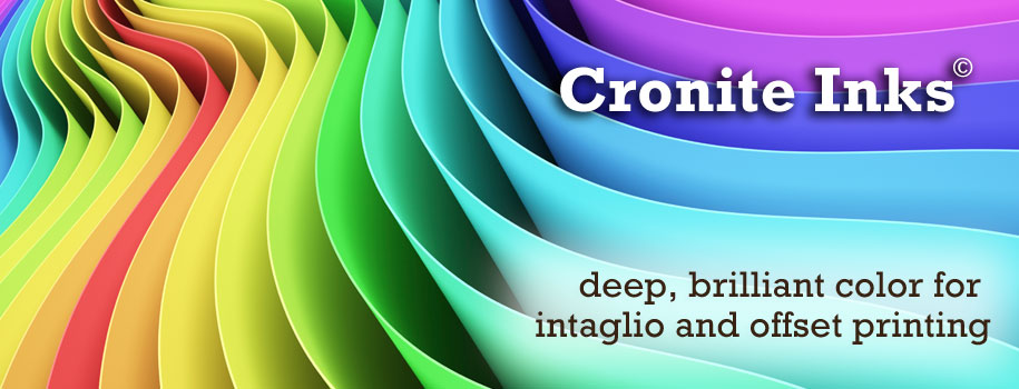 Cronite Inks: deep, brilliant color for intaglio and offset printing